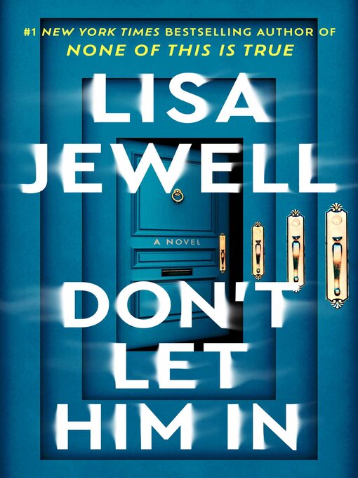 Title details for Don't Let Him In by Lisa Jewell - Wait list